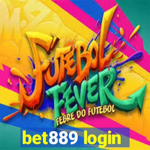 bet889 login